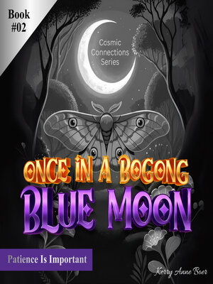 cover image of Once In a Bogong Blue Moon